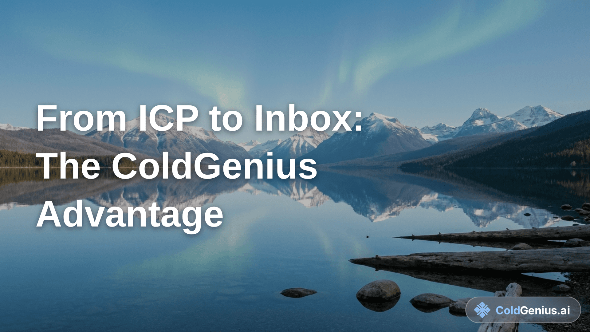 From ICP to Inbox: The ColdGenius Advantage