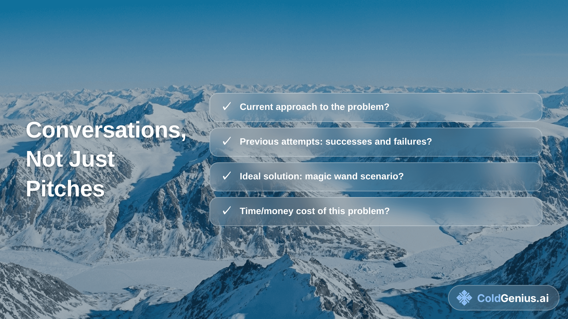 Have Conversations, Not Pitches